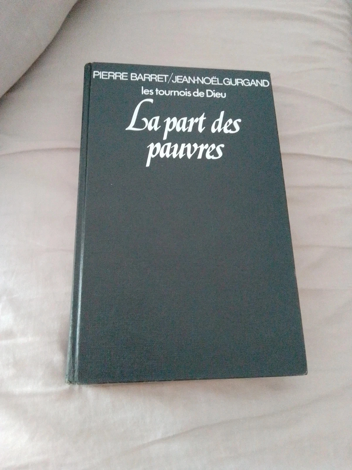 La part des pauvres pierre Barret jean gurgand